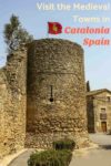 Medieval Towns in Catalonia Spain