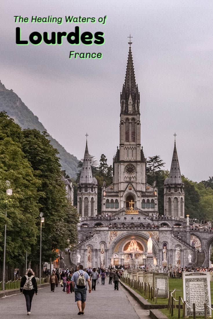 Lourdes, France - A Town of Healing Water and Miracles