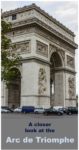 Arc de Triomphe in Paris France. Article contains a closer look in photos.