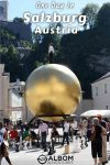 Tips to maximise one day in Salzburg, Austria's home to the Sound of Music, Mozart, palaces, castles and so much more to enjoy.
