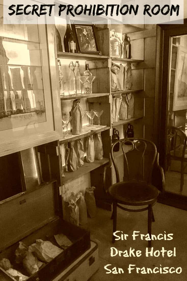 A secret prohibition room at the Sir Francis Drake Hotel in San Francisco California