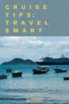 Cruise hacks and tips to help you cruise smarter and have more fun while spending less.