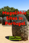 Cromlech Almendres, one of two key Megalithic sites near Evora Portugal