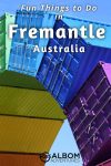 There are loads of interesting, colourful and fun things to do in Fremantle, Western Australia