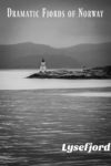 A dramatic black and white photo of Lysefjord