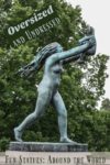 A collection of oversized and undressed statues submitted by travel bloggers around the world.