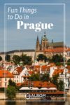 Enjoying the city views is one of the fun things to do in Prague