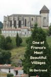 St. Bertrand de Comminges. Read the article for more images of this town listed as one of the most beautiful villages in France