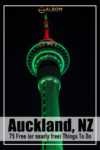 Looking up at the Auckland ski tower lit up at night against a black ski is one of the many free things to do in Auckland New Zealand