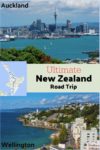A guide to the ultimate New Zealand self drive itinerary and the best stops from Auckland to Wellington