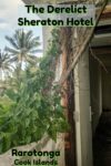Derelict buildings of the never completed Sheraton Hotel on Rarotonga in the Cook Islands