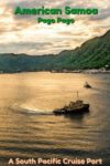 American Samoa is full of stunning views, sunsets, hiking trails, beaches and the only US National Park in the Southern Hemisphere.