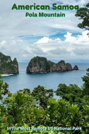 American Samoa is full of stunning views, hiking trails, beaches and the only US National Park in the Southern Hemisphere. 