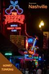 Honky Tonks like the street in Nashville Tennessee. There is so much to see and do, and never enough time. With this guide, you can discover the best things to do in Nashville in a day, or at night.