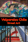 A city covered in street art, Valparaiso Chile is a colourful example of personal expression, featuring emotional, entertaining and political artwork.
