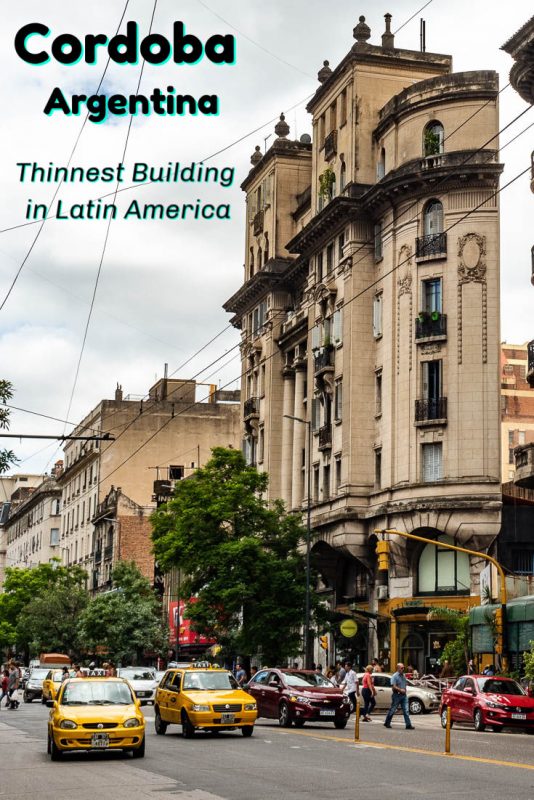 La Mundial, the thinnest building in Latin America is one of the many unique things to see in Cordoba Argentina.
