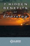 Sunsets over the ocean are just one of many hidden benefits of cruising