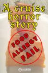 Cruise Horror Story - an Azamara Food Allergy Fail