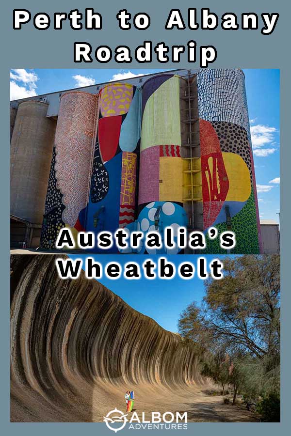 Perth to Albany Road Trip Via Public Silo Trail • Albom Adventures