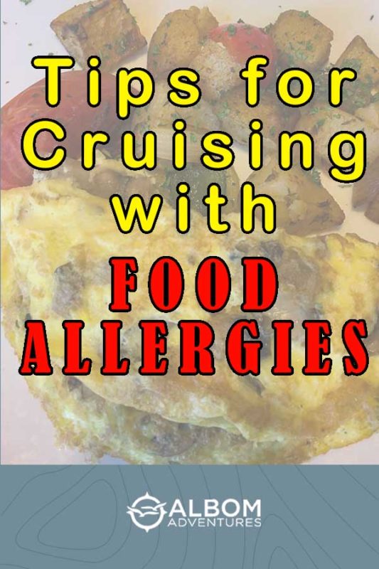 Tips for cruising with Food Allergies
