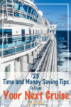 Cruise ship sailing on the open ocean and tips for cruising to save you time and money