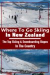 Ski and snowboard fields in New Zealand