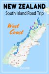 A New Zealand road trip map along the west coast