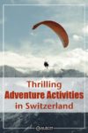Paragliding is one of the many adventure sports in Switzerland