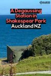 A ship degaussing station in Shakespear Park overlooking the sea