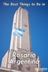 Argentina flag monument tops any list of things to do in Rosario Argentina