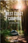 Camping in the West Coast: Best Places in the USA
