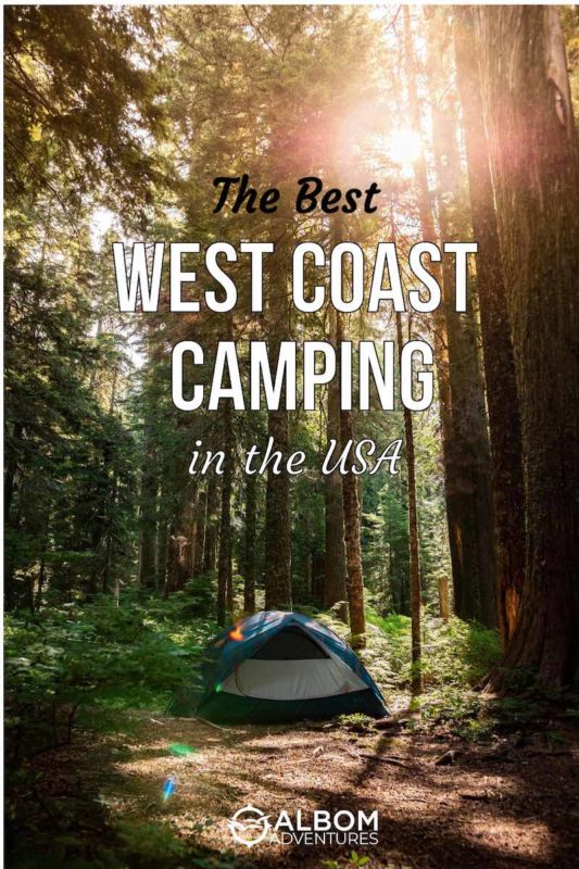 Camping in the West Coast: Best Places in the USA 5 Camping in the West Coast: Best Places in the USA