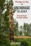 Discovering culture, like this totem pole is one of many things to do in Anchorage Alaska.
