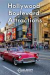 A car driving by some of the best Hollywood blvd attractions