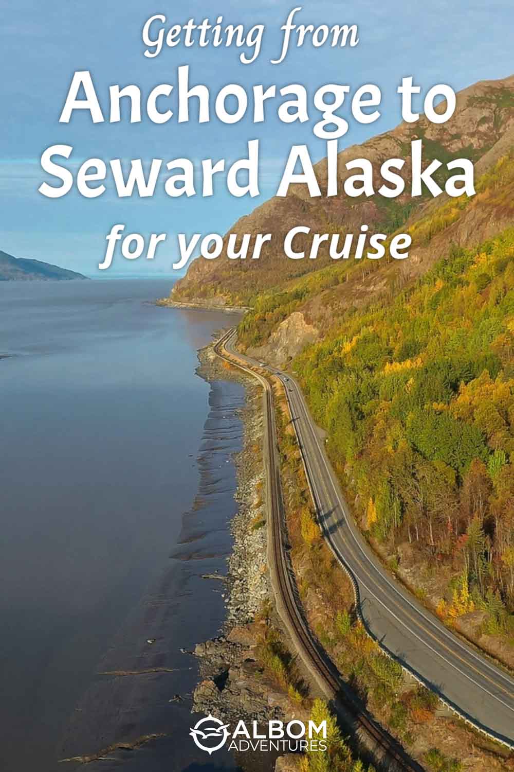 Anchorage to Seward Enjoy the Journey to your Cruise Ship