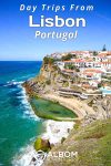 Discover the top day trips from Lisbon, Portugal! From historic Sintra to beachy Cascais, explore the wonders just a short trip away.