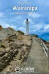 Discover the enchanting Castlepoint Lighthouse and more in Wairarapa! Dive into our guide for a perfect blend of coastal beauty and must-visit attractions.